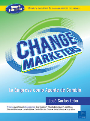 cover image of Change Marketers: La empresa como agente de cambio